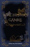 Winchester's Gamble