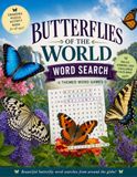 Butterflies of the World. Word Search Search Puzzle Book: Discover and Learn with Fun Butterfly Themed Word Games: Engaging Puzzle Activity Bbook for ... Mind with Beautiful Butterfly Word Searches.