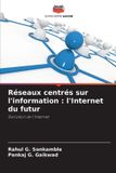 Réseaux Editions Notre Savoir Réseaux centrés sur l'information