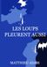 Les Loups Pleurent Aussi