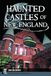 Haunted History Press Haunted Castles of New England Paperback