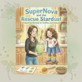 SuperNova BearFoot Remedy SuperNova and the Rescue Stardust: A BearFoot Remedy for Sniffles and Sneezes