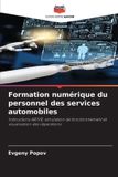 Formation Editions Notre Savoir Formation numérique du personnel des services automobiles