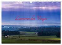 Lumières Calvendo Lumières des Vosges (Calendrier mural 2027 DIN A3 vertical), CALVENDO calendrier mensuel