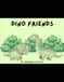 Dino Friends