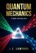 Quantum mechanics: A light introduction