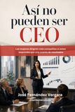 Así no pueden ser CEO: Las mujeres dirigirán más compañias si antes responden por una cuenta de resultados
