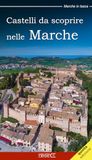 Castelli da scoprire nelle Marche