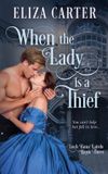 When Loch Bana Lairds When the Lady is a Thief Paperback