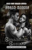 Collision Course: Rebel Restaurant Book 3