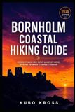 Bornholm Coastal Hiking Guide: Routes, Walking Stages, Accommodation & Trail Tips