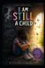 I Libri GmbH I Am Still A Child. Paperback