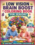 Low Vision Brain Boost Coloring Book for Seniors