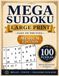 Mega Sudoku Large Print Medium Edition: 100 Medium 16x16 Mega Sudoku Puzzles for Teens, Adults, and Seniors | Number Set 1–16 Puzzle Book with Solutions