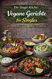 Vegane Bol Vegane Rezepte für Singles