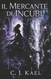 IL Independently Published Il Mercante Di Incubi Paperback