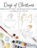 Days of Christmas: Trace and Paint Watercolor Projects