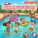 Summer Vacation Coloring Book for Kids: For All Skill Levels