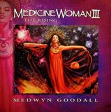 Music&Words Medwyn Goodall - Medicine Woman 3 (CD)