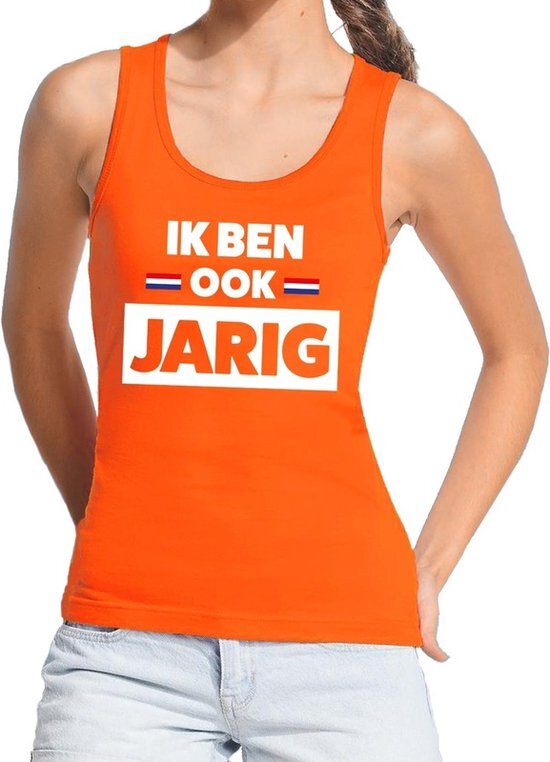 Bellatio Decorations Oranje Ik ben ook jarig tanktop / mouwloos shirt voor dames - Koningsdag kleding L