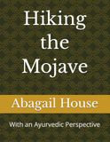 Hiking Icecat Hiking the Mojave: With an Ayurvedic Perspective