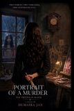Portrait Independently Published Portrait of a Murder: The Friend In Black Paperback