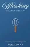 Whisking Libri GmbH Whisking Through the Ages Paperback
