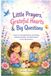 Little Prayers, Grateful Hearts & Big Questions: Prayers for Everyday Moments and Feelings, Gratitude Activities, and Gentle Answers to Life's Big Questions