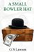 A Bol A Small Bowler Hat