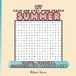 My Calm And Cozy Word Search Summer: Travel, Vacation, Road Trips And Backyard Fun Word Find Puzzles With Solutions For Adults, Teens And Smart Kids
