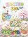 Easter Egg Coloring Book for Adults and Teens: Beautiful Spring Eggs, Cozy Scenes, Floral Designs and Relaxing Easter Coloring Pages