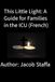 This Little Light: A Guide for Families in the ICU (English)