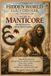 The Independently Published The Hidden World Handbook-The Manticores Paperback