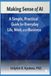 Making Sense of AI: A Simple, Practical Guide for Everyday Life, Work, and Business
