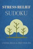 Stress Relief Sudoku Puzzle Book