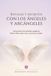 Rituales Libri GmbH Espiritualidad Para Hoy- Rituales y Decretos con los Ángeles y Arcángeles