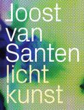 Nai010 Uitgevers/Publishers Joost van Santen - lichtkunst