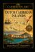 The Dutch Islands: Six islands at the crossroads of empires