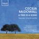 New Arts International Bv Signum Classics Cecilia McDowall: A Tree Is a Song