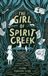 The Libri GmbH The Girl of Spirit Creek Hardcover
