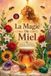 La Libri GmbH La Magie Du Miel Paperback