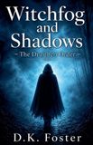 Witchfog The Druithen Order Witchfog and Shadows