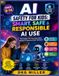 AI SAFETY FOR KIDS: SMART, SAFE & RESPONSIBLE AI USE