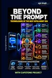 Beyond The Prompt