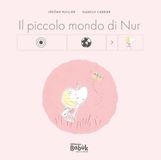 Il GPSR Kontakt Il piccolo mondo di Nur. Ediz. CAA
