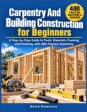 Carpentry Libri GmbH Carpentry And Building Construction for Beginners