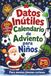 Datos Inútiles Calendario de Adviento para Niños