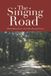 The Singing Road: Hitch-hiking Stories and Other Personal Essays