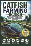 CATFISH Libri GmbH Catfish Farming Guide