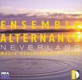 Ensemble Lanza & Pesson: Neverland